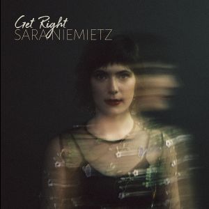 Get Right album by Sara Niemietz (2019)